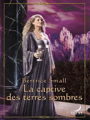 cover image of La captive des terres sombres